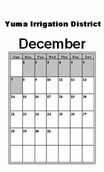 Calendar for the Yuma Irrigation  District - December 1 through 7 are shaded in.